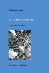 eBook, Un cumulo di bugie, Ghirardi, Giulio, 1944-, Gangemi