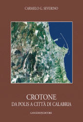 E-book, Crotone : da polis a città di Calabria, Gangemi