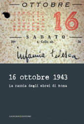 eBook, 16 ottobre 1943 : la razzia degli ebrei a Roma, Gangemi
