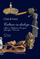E-book, Città di Greci : culture in dialogo : Museo-Biblioteca europea Giuseppe Vedovato, Gangemi