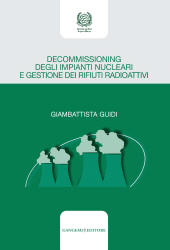 E-book, Decommissioning degli impianti nucleari e gestione dei rifiuti radioattivi, Guidi, Giambattista, Gangemi