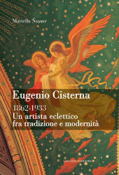 E-book, Eugenio Cisterna : 1862-1933 : un artista eclettico fra tradizione e modernità, Nuzzo, Mariella, Gangemi