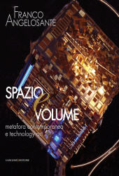E-book, Franco Angelosante : spazio e volume : metafora contemporanea e technology art, Gangemi