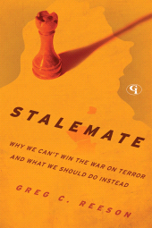 eBook, Stalemate : Why We Can't Win The War on Terror and What We Should Do Instead, Government Institutes