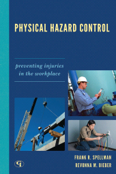 eBook, Physical Hazard Control : Preventing Injuries in the Workplace, Government Institutes