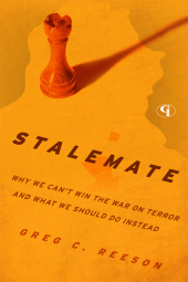 eBook, Stalemate : Why We Can't Win The War on Terror and What We Should Do Instead, Government Institutes