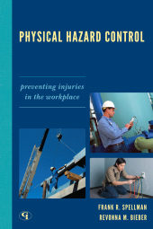 eBook, Physical Hazard Control : Preventing Injuries in the Workplace, Government Institutes