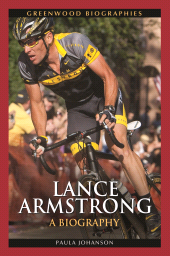 E-book, Lance Armstrong : A Biography, Greenwood Press