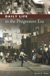 E-book, Daily Life in the Progressive Era, Greenwood Press