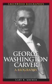 eBook, George Washington Carver : A Biography, Greenwood Press