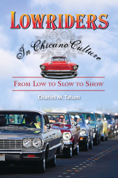 E-book, Lowriders in Chicano Culture : From Low to Slow to Show, Greenwood Press