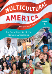 E-book, Multicultural America : An Encyclopedia of the Newest Americans [4 volumes], Greenwood Press