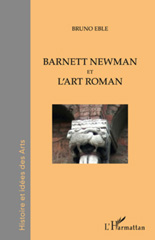 E-book, Barnett Newman et l'art roman : l'infini du visible, Eble, Bruno, 1964-, L'Harmattan