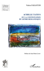 E-book, Achille Tatius, ou La contestation du genre romanesque, Faranton, Valérie, L'Harmattan