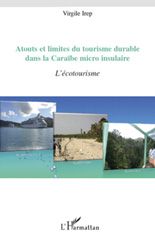eBook, Atouts et limites du tourisme durable dans la Caraïbe micro-insulaire : l'écotourisme, Irep, Virgile, L'Harmattan