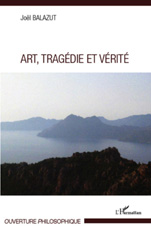 E-book, Art, tragédie et vérité, Balazut, Joël, L'Harmattan