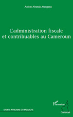E-book, L'administration fiscale et contribuables au Cameroun, L'Harmattan Cameroun