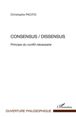 eBook, Consensus-dissensus : principe du conflit nécessaire, L'Harmattan