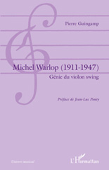 E-book, Michel Warlop (1911-1947) : génie du violon swing, Guingamp, Pierre, L'Harmattan