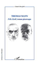 E-book, Thomas Mann : Félix Krull, roman picaresque, L'Harmattan