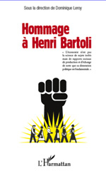 E-book, Hommage à Henri Bartoli : Centre francais de la Société européenne de culture, 2 octobre 2010, L'Harmattan