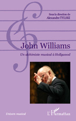 E-book, John Williams : un alchimiste musical à Hollywood, L'Harmattan