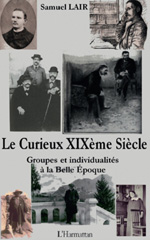 E-book, Le curieux XIXe siècle : groupes et individualités à la Belle Époque, L'Harmattan
