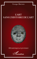E-book, L'art sans l'histoire de l'art, L'Harmattan