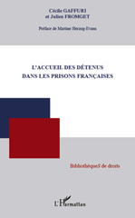 eBook, L'accueil des détenus dans les prisons francaises, Gaffuri, Cécile, L'Harmattan