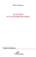 E-book, Le citoyen et le système politique, Delagrange, Gilbert, L'Harmattan