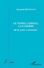 eBook, Le temps, l'espace, la lumière : de Platon à Einstein, L'Harmattan