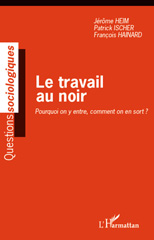 E-book, Le travail au noir : pourquoi on y entre, comment on en sort?, L'Harmattan