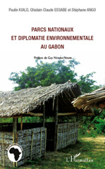 E-book, Parcs nationaux et diplomatie environnementale au Gabon, L'Harmattan