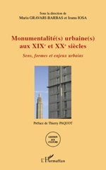 eBook, Monumentalité(s) urbaine(s) aux XIXe et XXe siècles : sens, formes et enjeux urbains, L'Harmattan