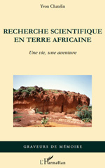eBook, Recherche scientifique en terre africaine : une vie, une aventure, L'Harmattan