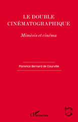 E-book, Le double cinématographique : mimésis et cinéma, L'Harmattan