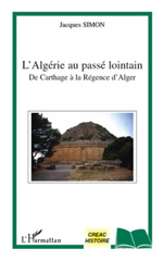 E-book, L'Algérie au passé lointain : de Carthage à la Régence d'Alger, L'Harmattan