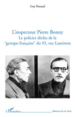 E-book, L'inspecteur Pierre Bonny : le policier déchu de la Gestapo francaise du 93, rue Lauriston, Penaud, Guy., L'Harmattan