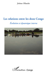 eBook, Les relations entre les deux Congo : évolution et dynamique interne, L'Harmattan