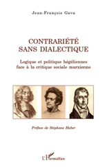 E-book, Contrariété sans dialectique : logique et politique hégéliennes face à la critique sociale marxienne, L'Harmattan