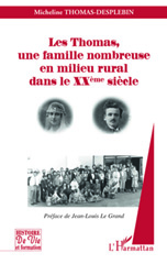 E-book, Les Thomas, une famille nombreuse en milieu rural dans le XXe siècle, Thomas-Desplebin, Micheline, L'Harmattan
