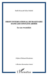 E-book, Droit international humanitaire dans les conflits armés : le cas rwandais, L'Harmattan
