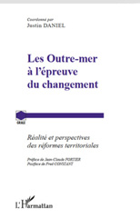 E-book, Les Outre-mer à l'épreuve du changement : réalité et perspectives des réformes territoriales, L'Harmattan
