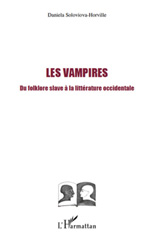 E-book, Les vampires : du folklore slave à la littérature occidentale, Soloviova-Horville, Daniela, L'Harmattan