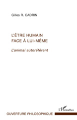E-book, L'être humain face à lui-même : l'animal autoréférent, L'Harmattan