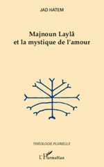 E-book, Majnoun Laylâ et la mystique de l'amour, L'Harmattan