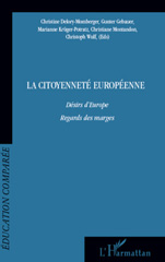 E-book, La citoyenneté européenne : désirs d'Europe, regards des marges, L'Harmattan