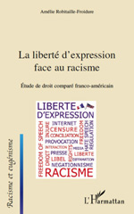 E-book, La liberté d'expression face au racisme : étude de droit comparé franco-américain, L'Harmattan