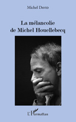 E-book, La mélancolie de Michel Houellebecq, L'Harmattan