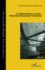 E-book, La régionalisation en Asie : dimension économique territoriale, L'Harmattan